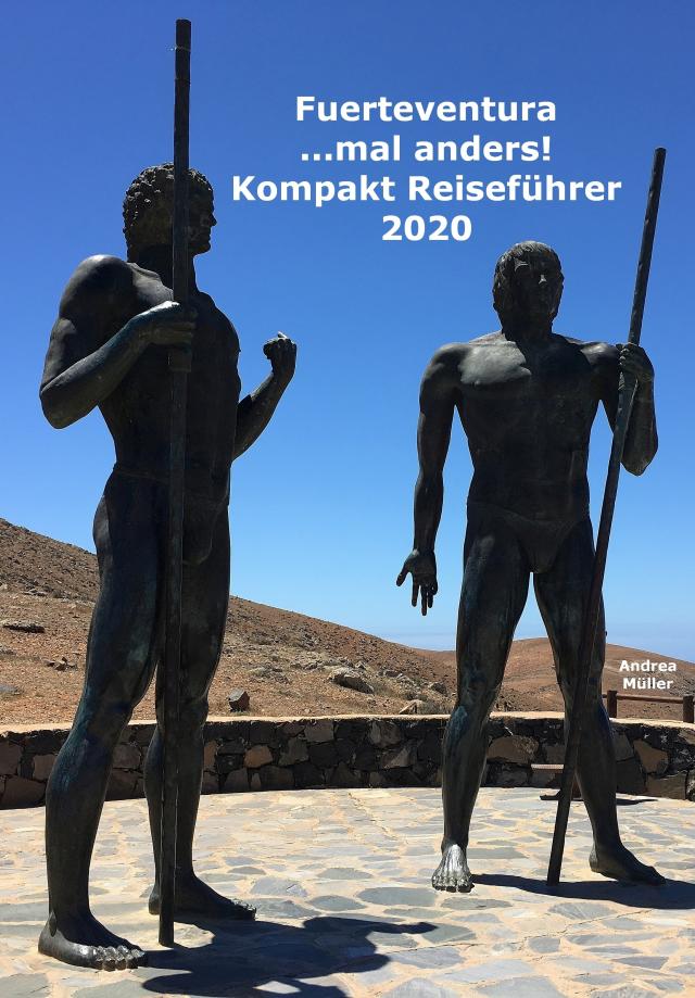 Fuerteventura ...mal anders! Kompakt Reiseführer 2020