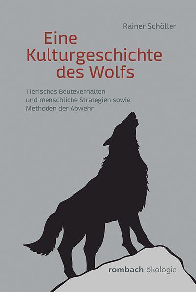 Eine Kulturgeschichte des Wolfs