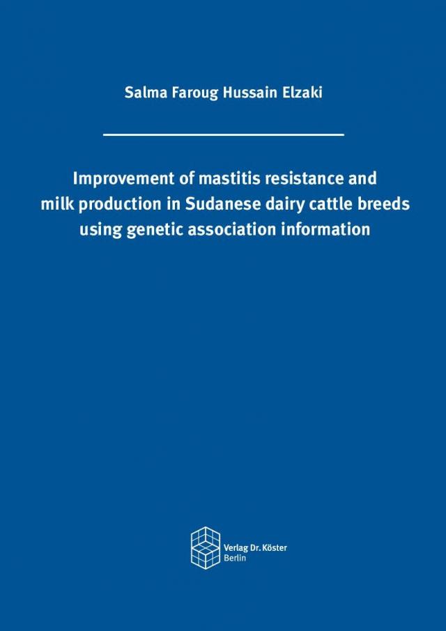 Improvement of mastitis resistance and milk production in Sudanese dairy cattle breeds using genetic association information
