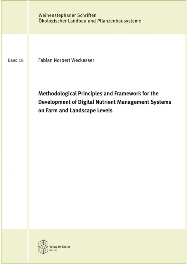 Methodological Principles and Framework for the Development of Digital Nutrient Management Systems on Farm and Landscape Levels