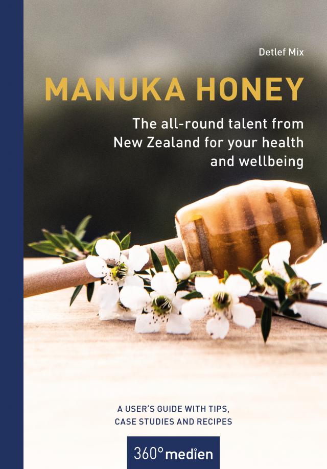 Manuka honey - The all-round talent from New Zealand for your health and wellbeing