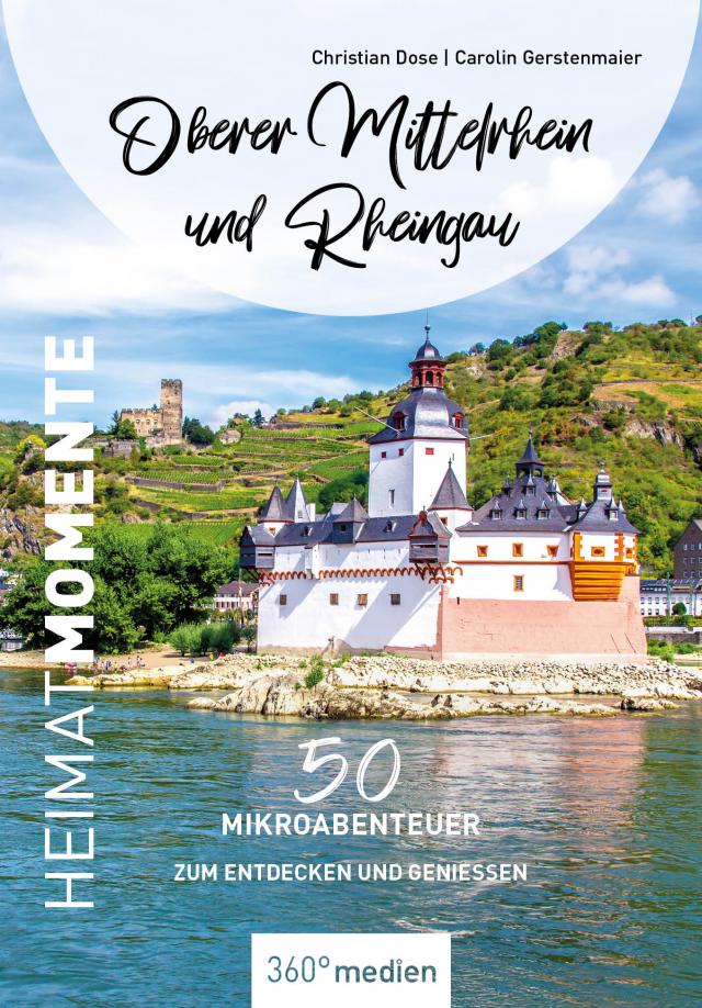 Oberer Mittelrhein und Rheingau – HeimatMomente