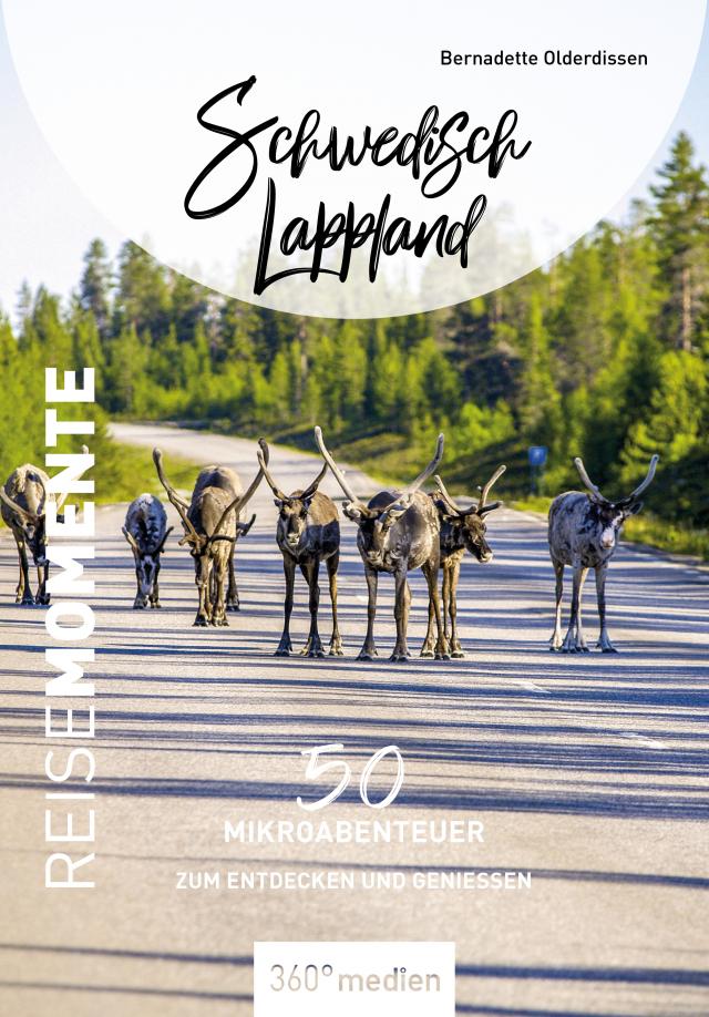 Schwedisch Lappland – ReiseMomente