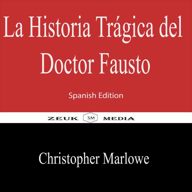 La Historia Trágica del Doctor Fausto