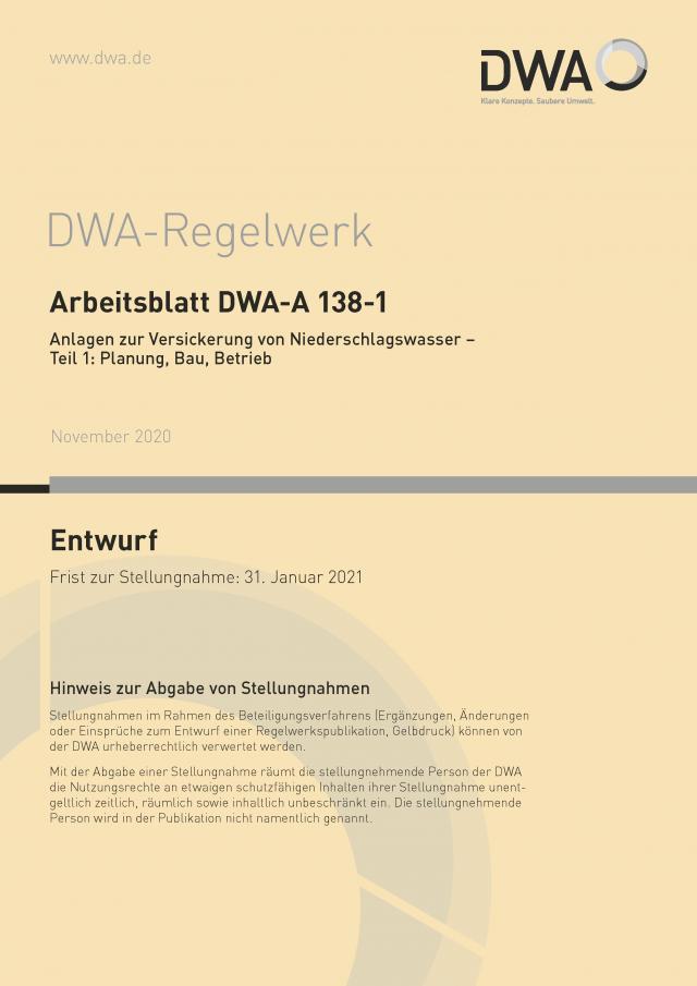 Arbeitsblatt DWA-A 138-1 Anlagen zur Versickerung von Niederschlagswasser - Teil 1: Planung, Bau, Betrieb (Entwurf)