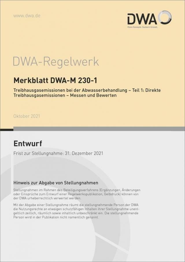 Merkblatt DWA-M 230-1 Treibhausgasemissionen bei der Abwasserbehandlung - Teil 1: Direkte Treibhausgasemissionen - Messen und Bewerten (Entwurf)