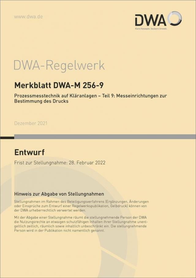 Merkblatt DWA-M 256-9 Prozessmesstechnik auf Kläranlagen - Teil 9: Messeinrichtungen zur Bestimmung des Drucks (Entwurf)