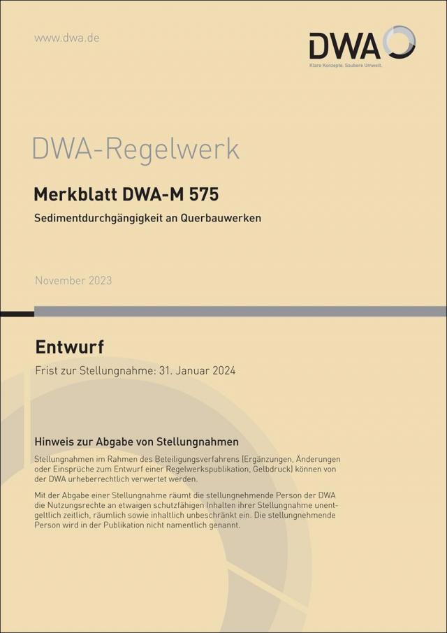 Merkblatt DWA-M 575 Sedimentdurchgängigkeit an Querbauwerken (Entwurf)