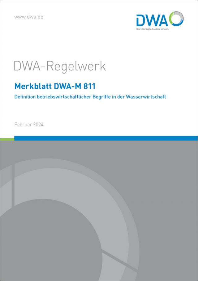 Merkblatt DWA-M 811 Definition betriebswirtschaftlicher Begriffe in der Wasserwirtschaft