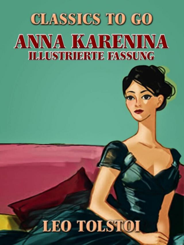 Anna Karenina – Illustrierte Fassung