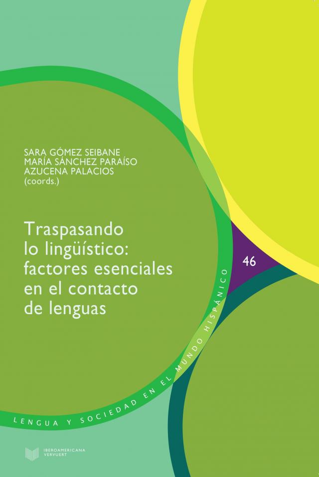 Traspasando lo lingüístico Lengua y Sociedad en el Mundo Hispánico  