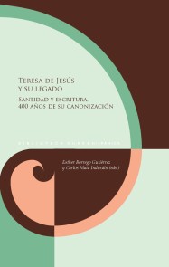 Teresa de Jesús y su legado Biblioteca Áurea Hispánica  