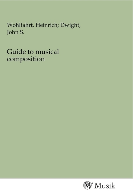 Guide to musical composition