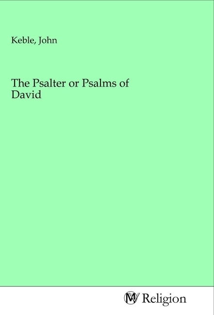 The Psalter or Psalms of David