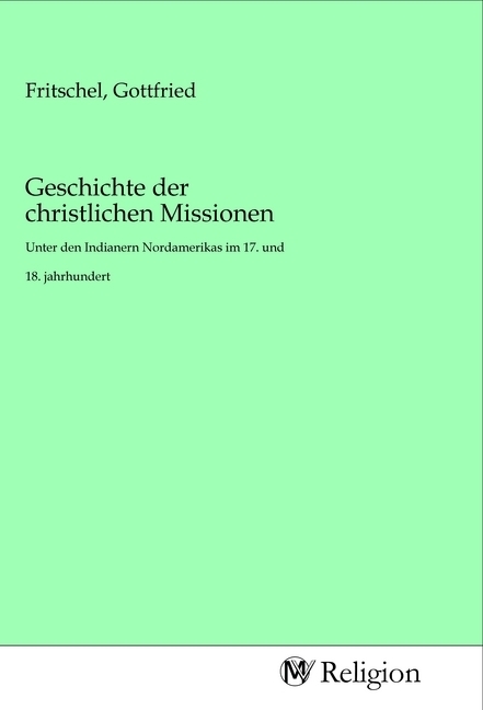 Geschichte der christlichen Missionen