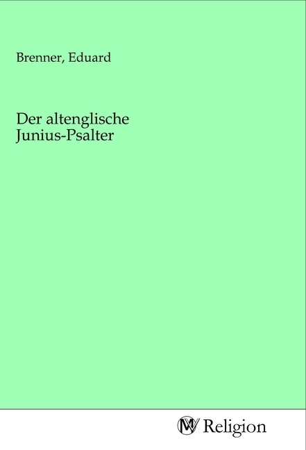 Der altenglische Junius-Psalter