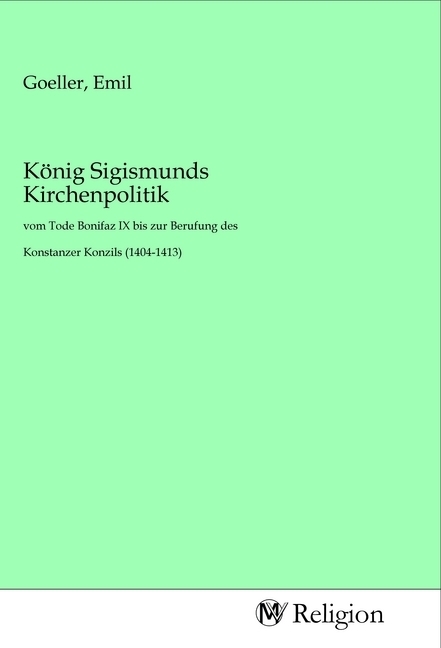 König Sigismunds Kirchenpolitik