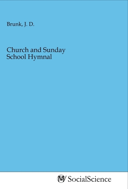 Church and Sunday School Hymnal