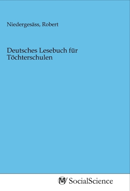 Deutsches Lesebuch für Töchterschulen
