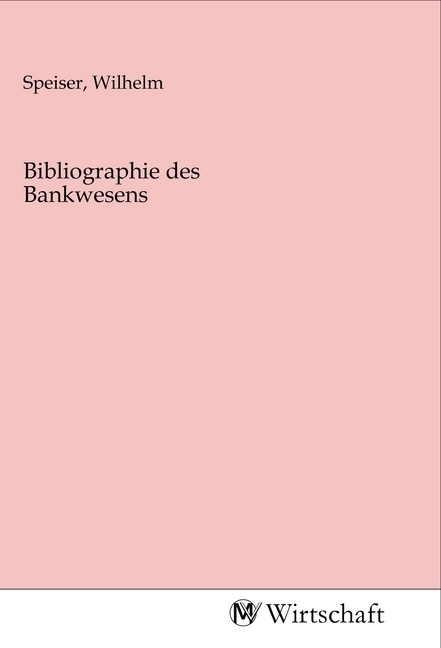Bibliographie des Bankwesens
