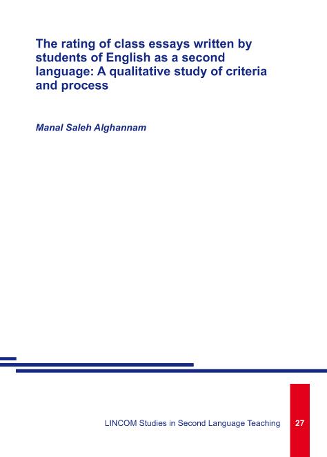 The rating of class essays written by students of English as a second language: A qualitative study of criteria and process