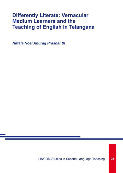 Differently Literate: Vernacular Medium Learners and the Teaching of English in Telangana