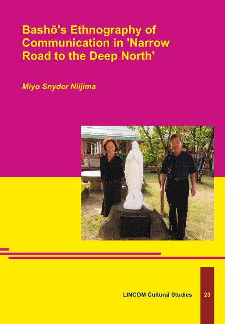 Bashō’s Ethnography of Communication in ‘Narrow Road to the Deep North’