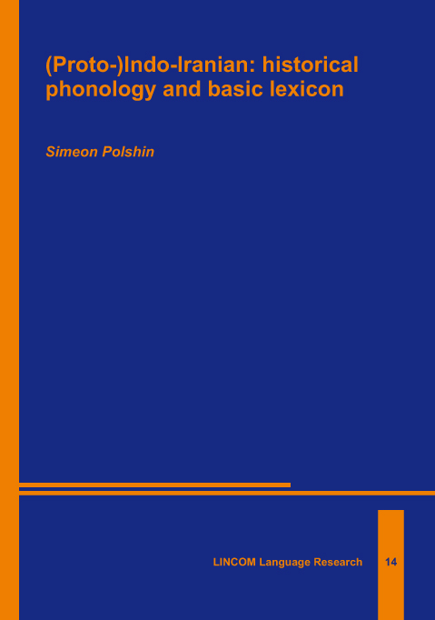 (Proto-)Indo-Iranian: historical phonology and basic lexicon