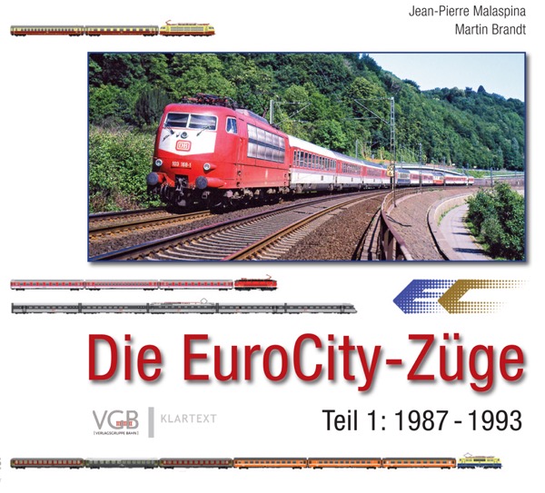 Die EuroCity-Züge - Teil 1 1987-1993