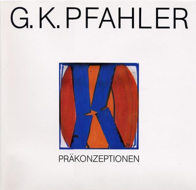 G.K. Pfahler - Präkonzeptionen