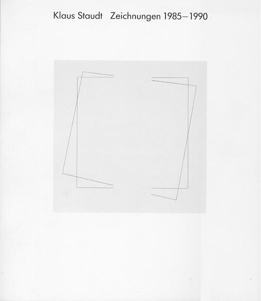 Klaus Staudt - Zeichnungen 1985-1990