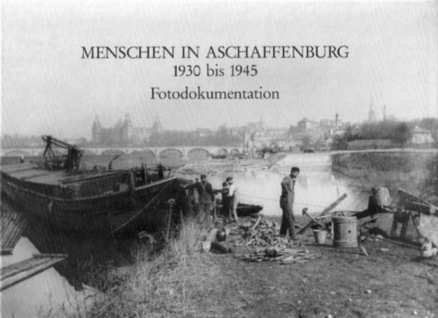 Menschen in Aschaffenburg 1930 bis 1945
