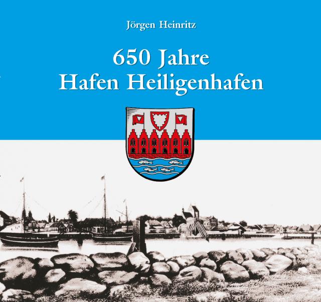 650 Jahre Hafen Heiligenhafen
