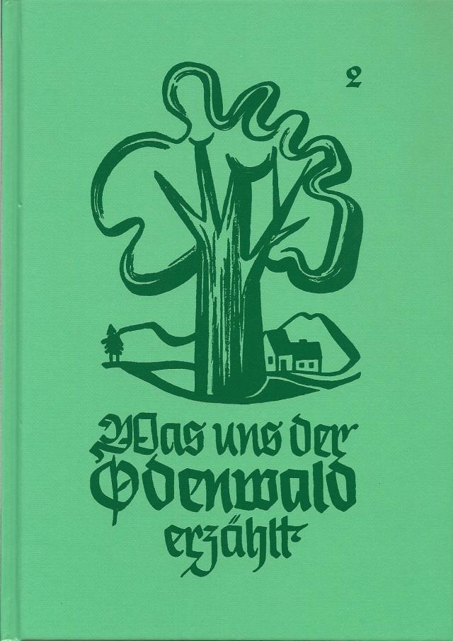 Was uns der Odenwald erzählt, Band 2, HVT, 2004, Reprint