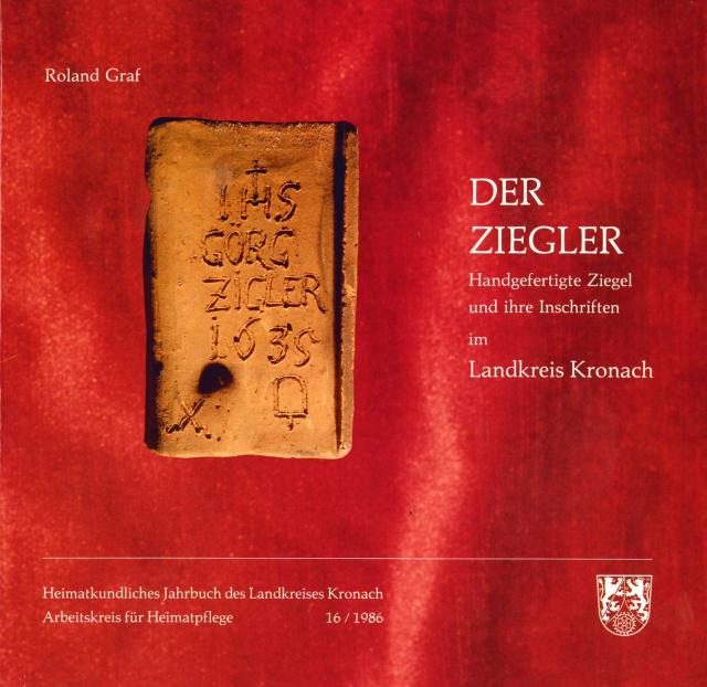 Heimatkundliches Jahrbuch des Landkreises Kronach / Der Ziegler