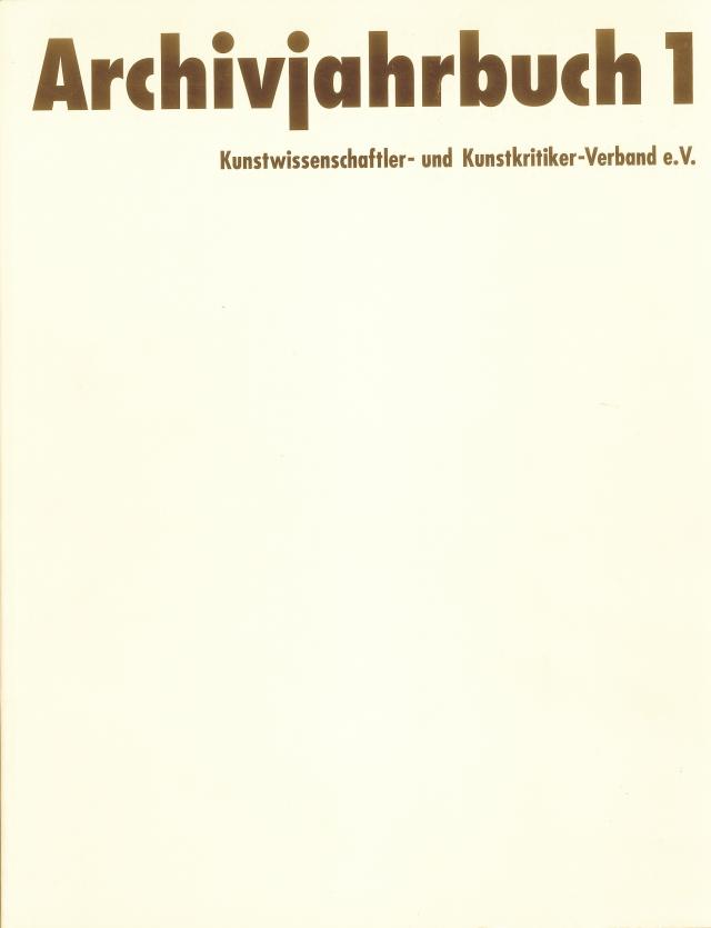 Archivjahrbuch des Kunstwissenschaftler- und Kunstkritiker Verbandes e.V. / Dokumentation zur 2. deutschen Kunstaustellung Dresden 1949