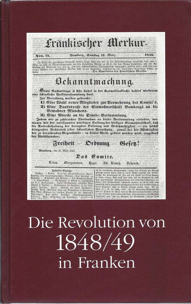 Die Revolution von 1848/49 in Franken