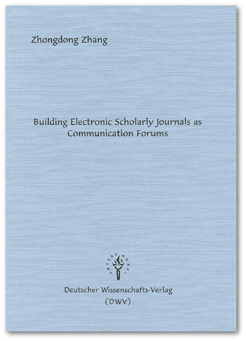 Building Electronic Scholarly Journals as Communication Forums