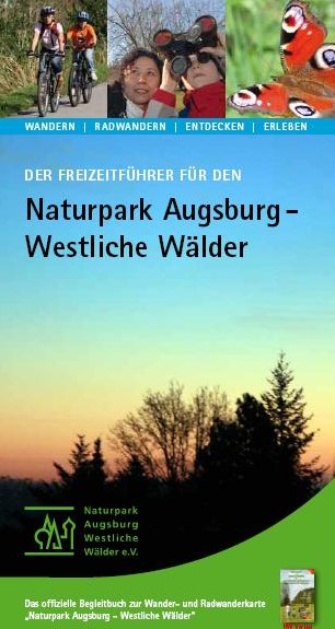 Der Freizeitführer für den Naturpark Augsburg - Westliche Wälder