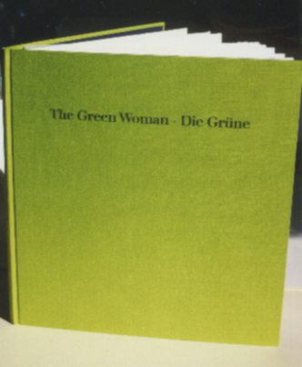 The Green Woman /Die Grüne
