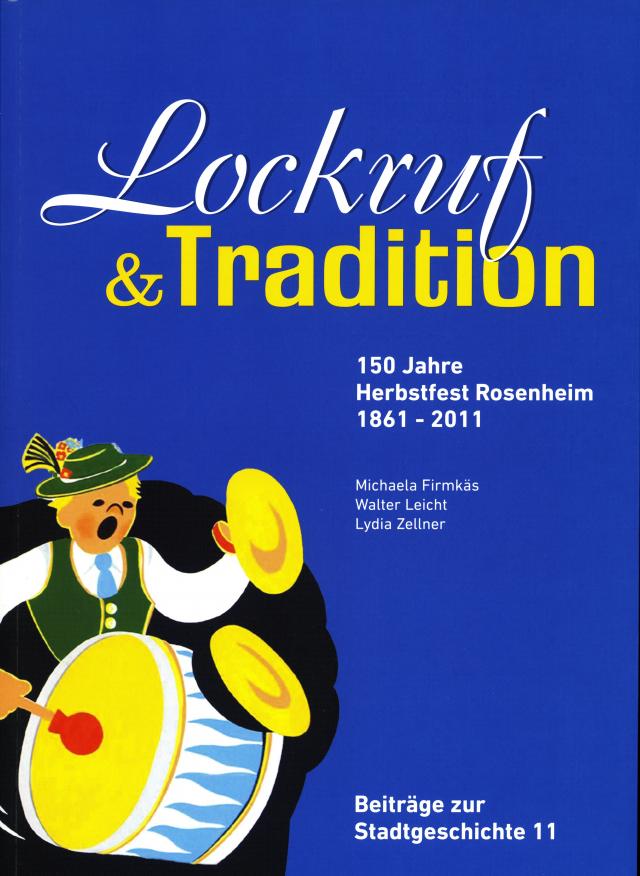 Lockruf und Tradition
