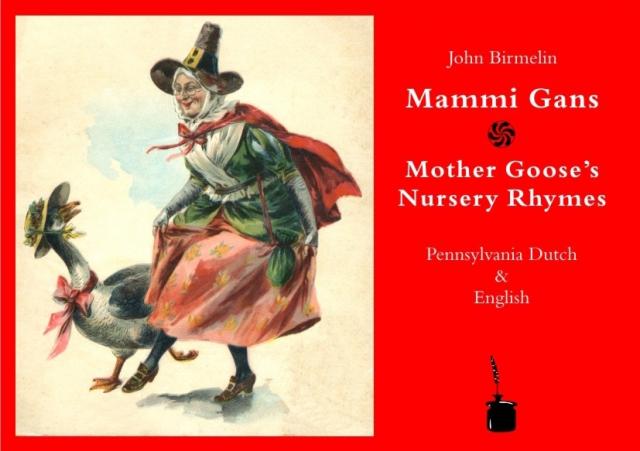 Mammi Gans / Mother Gooses's Nursery Rhymes