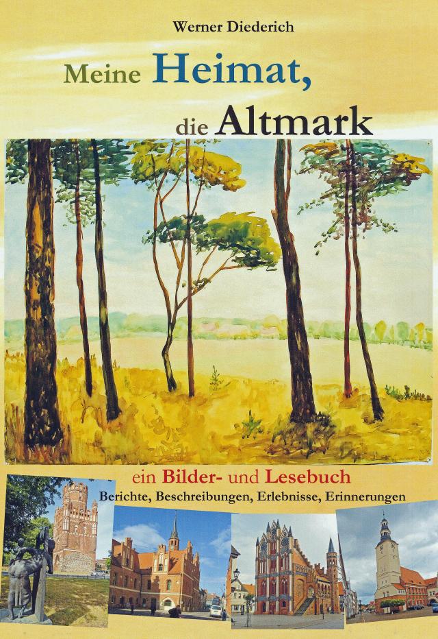 Meine Heimat, die Altmark