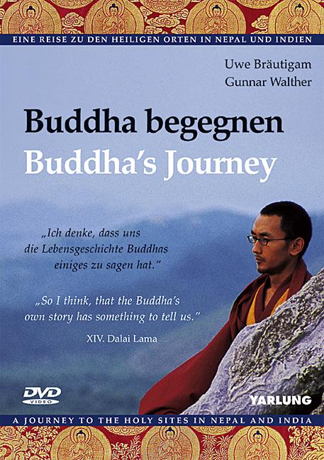 Buddha begegnen /Buddha's Journey