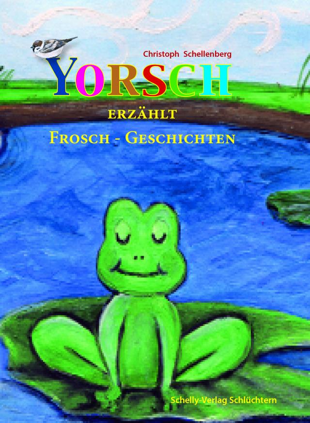 Yorsch erzählt Frosch-Geschichten