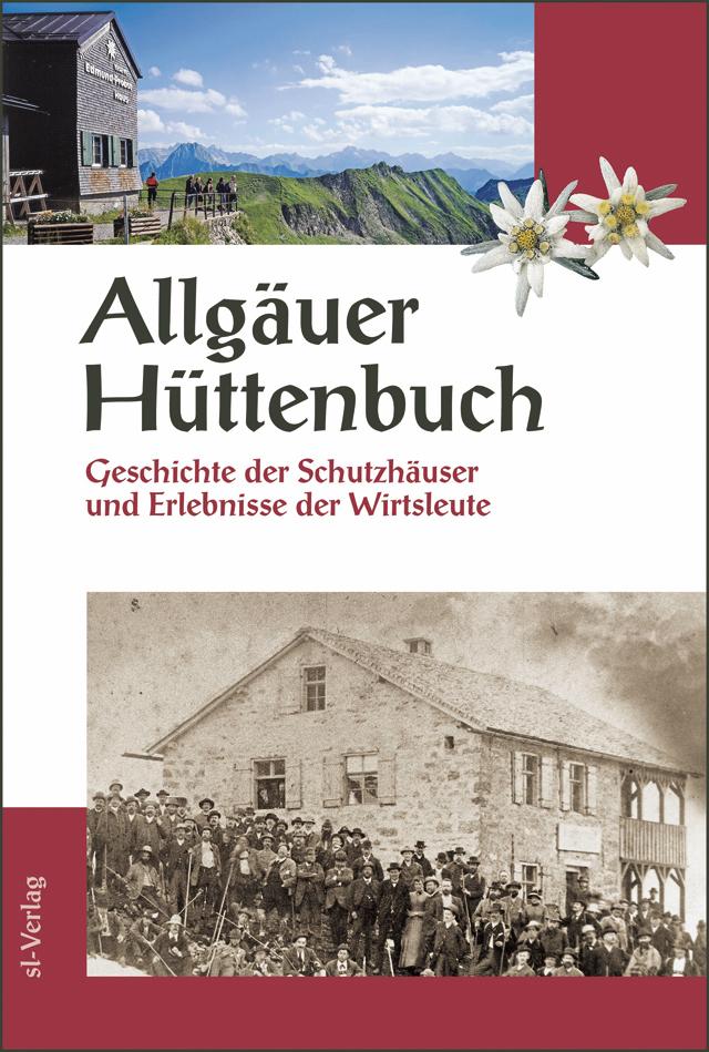 Allgäuer Hüttenbuch