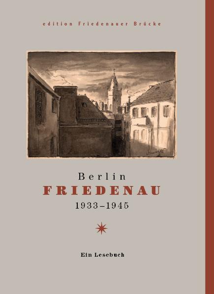 Berlin Friedenau 1933-1945 Ein Lesebuch