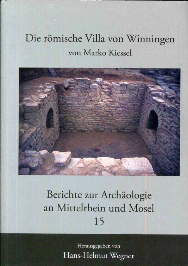 Berichte zur Archäologie an Mittelrhein und Mosel