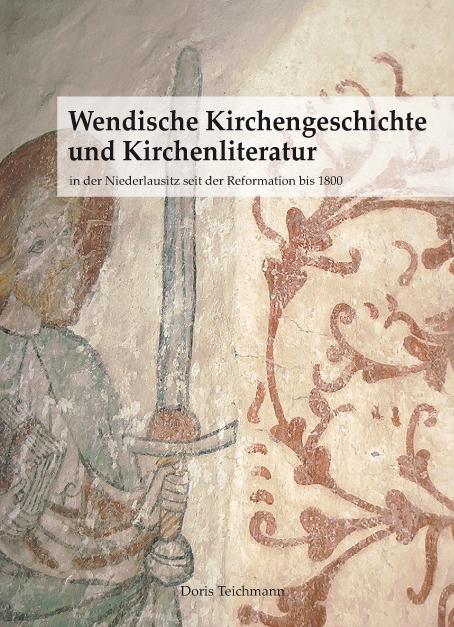 Wendische Kirchengeschichte und Kirchenliteratur