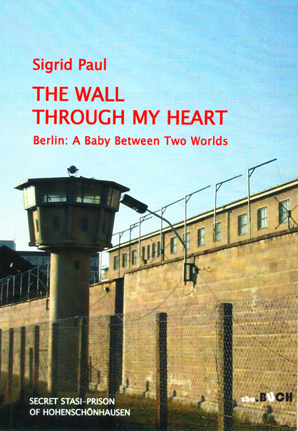The Wall Through My Heart